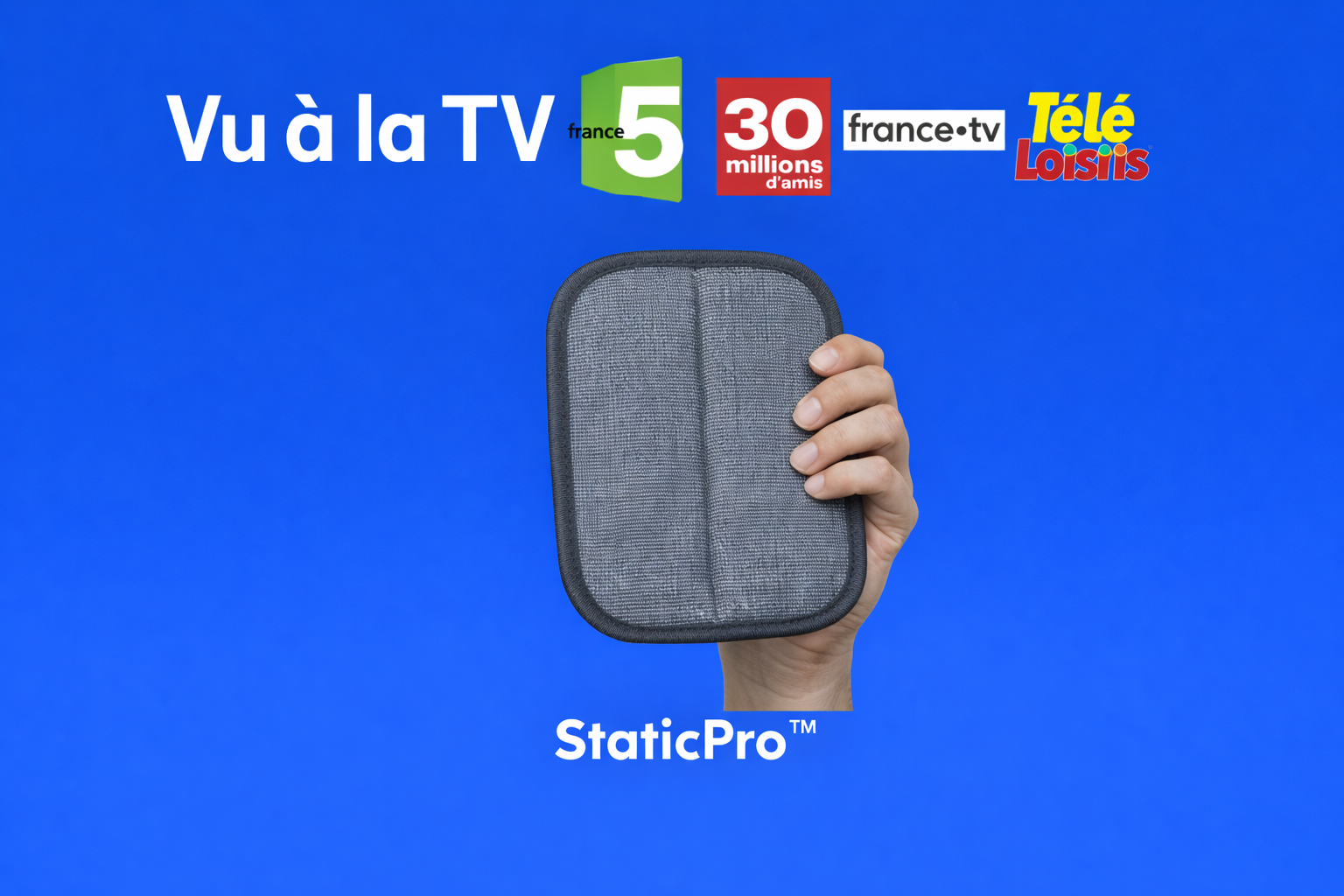 Le gant StaticPro vu à la TV